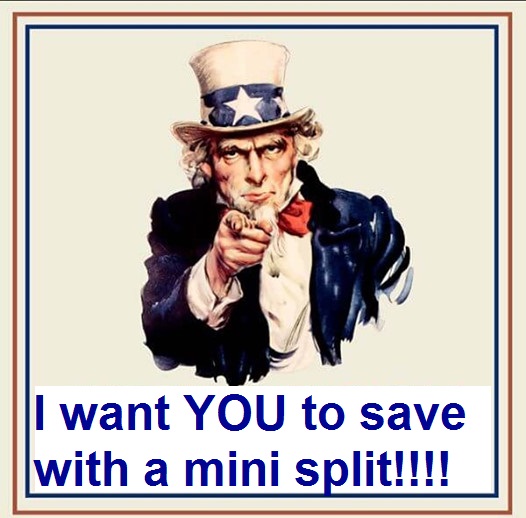 I want YOU to save with a mini split